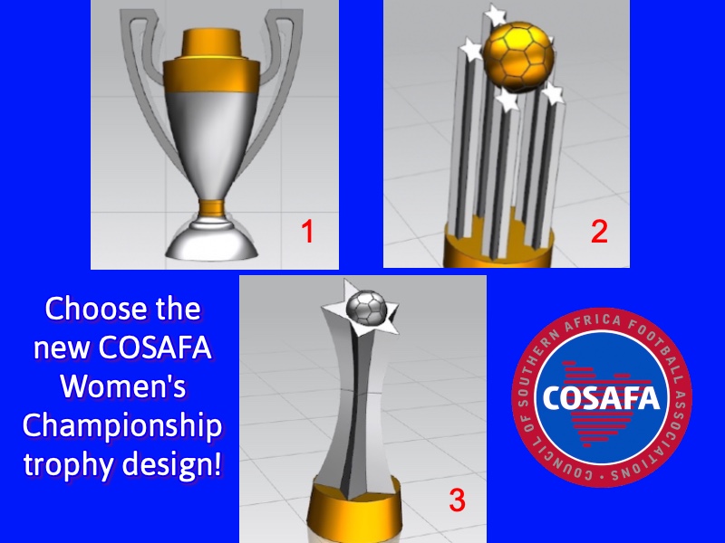 COSAFA Vote for the new COSAFA Women’s Championship trophy!